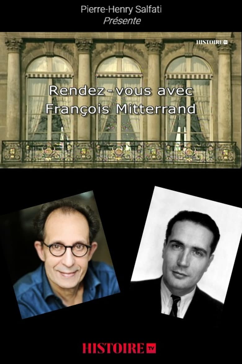 Poster of Rendez-vous avec François Mitterrand