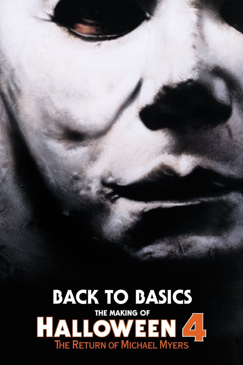 Poster of Back to Basics: The Making of Halloween 4