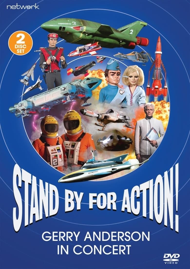 Poster of Stand by for Action!: Gerry Anderson in Concert