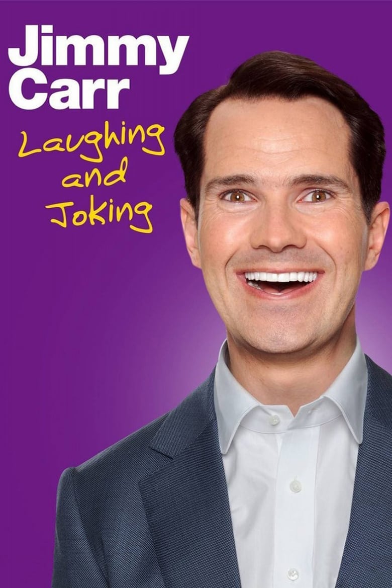 Poster of Jimmy Carr: Laughing and Joking