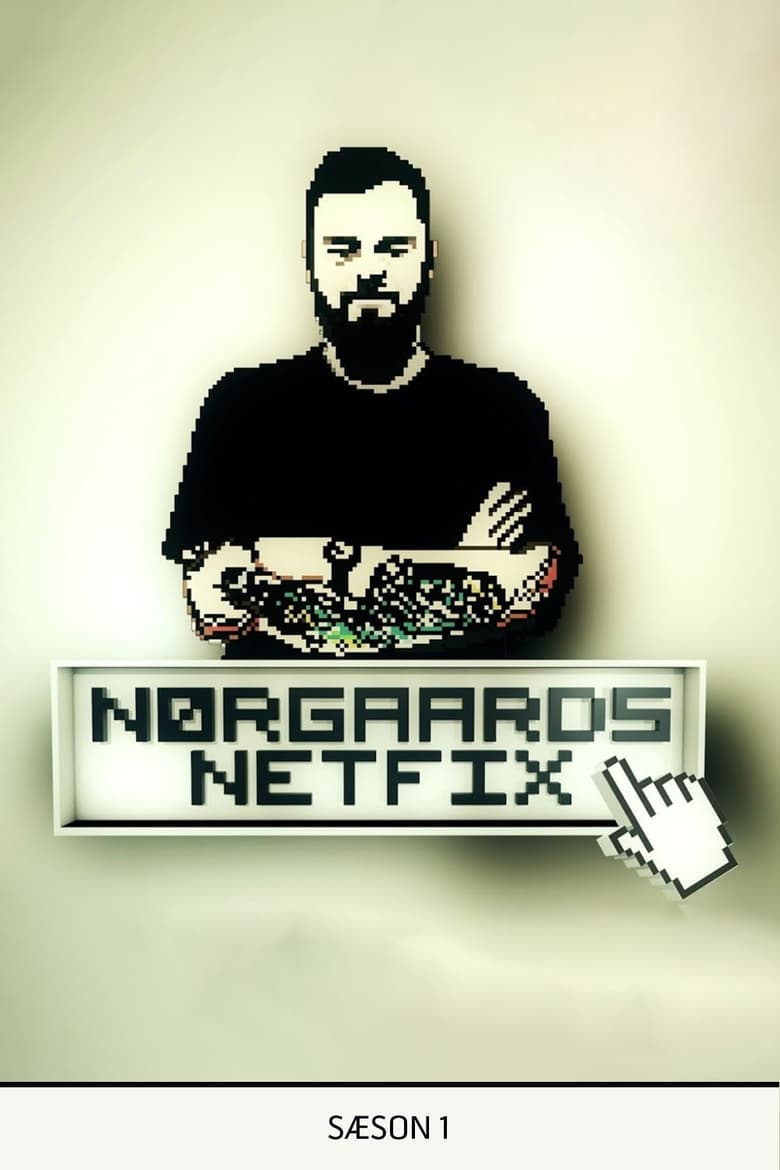 Poster of Episodes in Nørgaards Netfix - Season 1 - Season 1