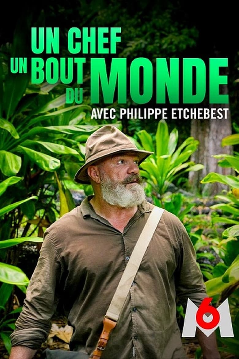 Poster of Un chef au bout du monde avec Philippe Etchebest