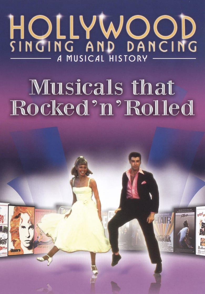 Poster of Hollywood Singing and Dancing: Movies that Rocked 'n' Rolled