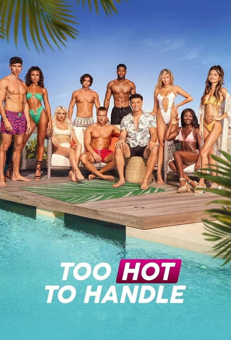 Poster of Episodes in Too Hot To Handle - Season 2 - Season 2