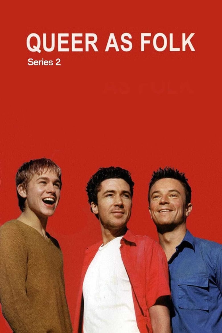 Poster of Episodes in Queer As Folk - Series 2 - Series 2