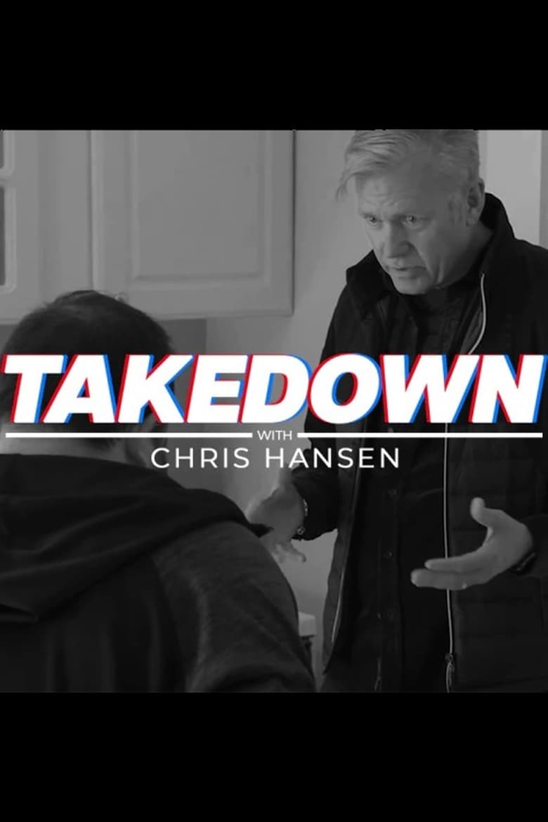 Poster of Takedown with Chris Hansen