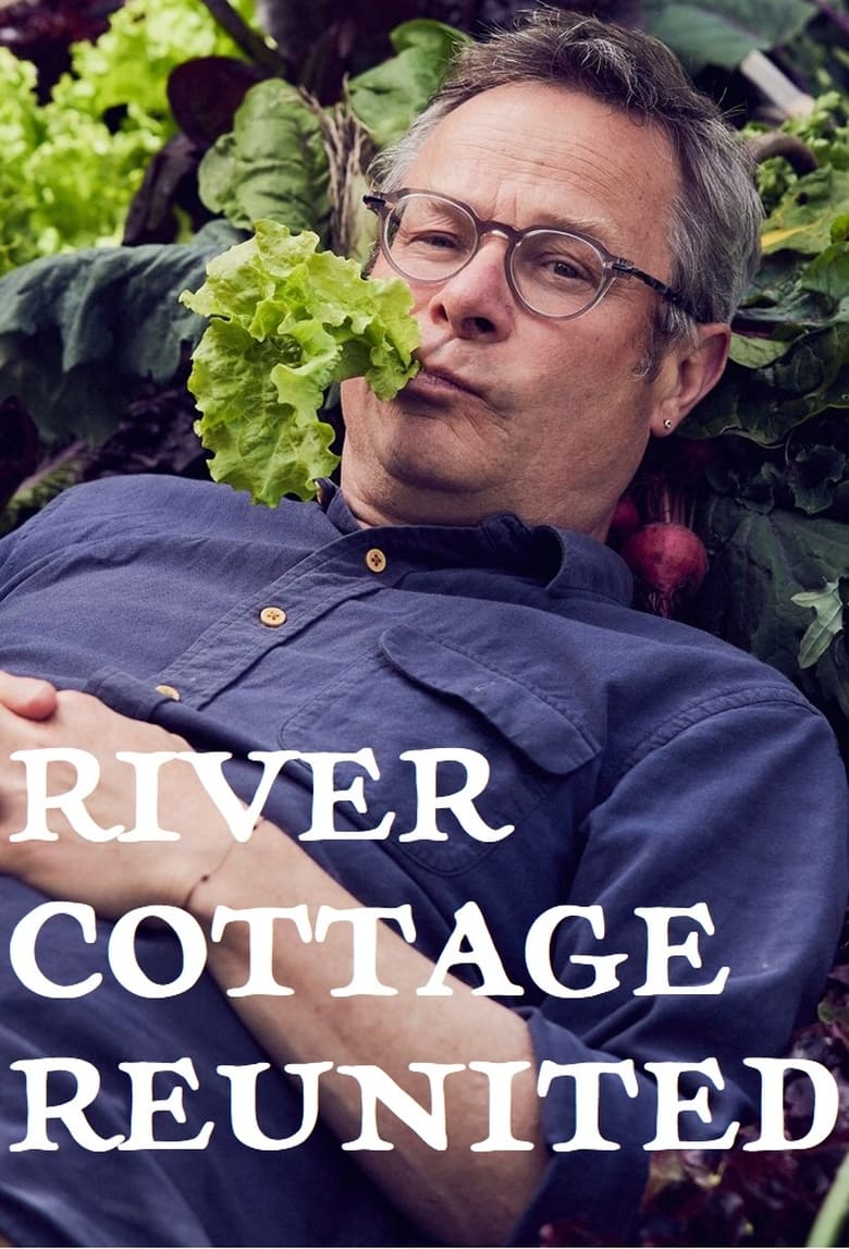 Poster of River Cottage Reunited