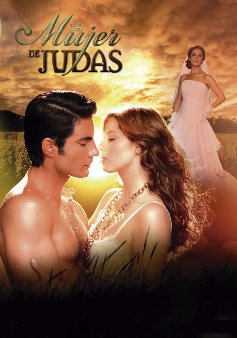 Poster of Episodes in La Mujer De Judas - Season 1 - Season 1