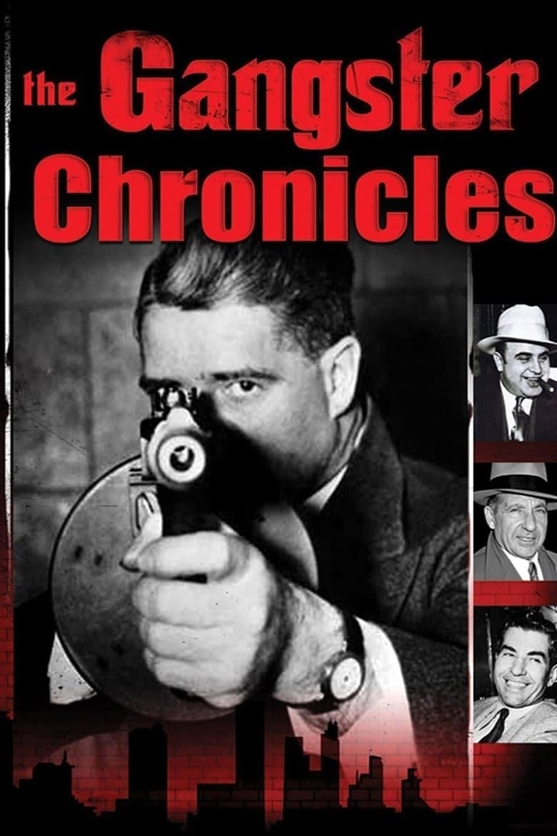 Poster of The Gangster Chronicles