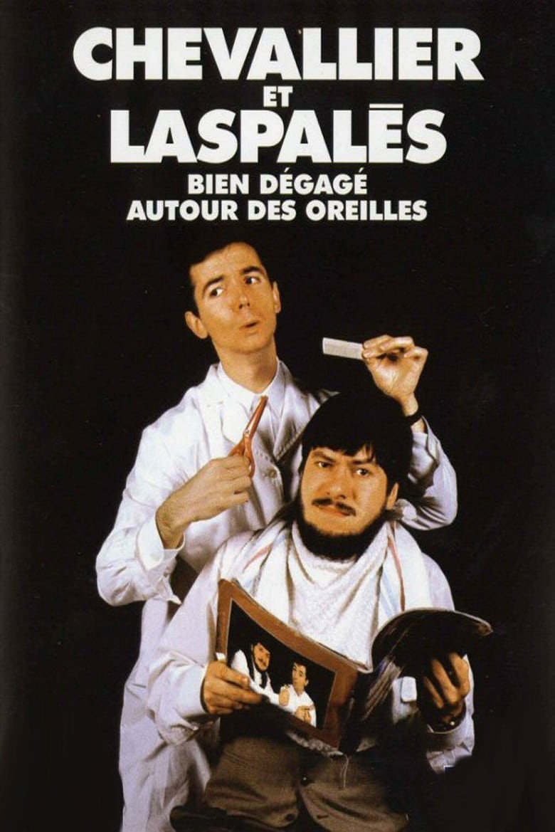 Poster of Chevallier et Laspalès - Bien dégagé autour des oreilles...