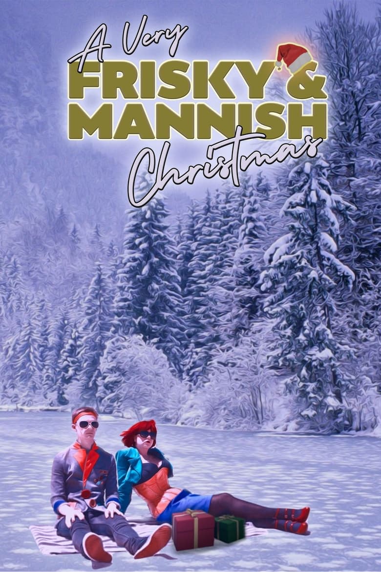 Poster of A Very Frisky & Mannish Christmas