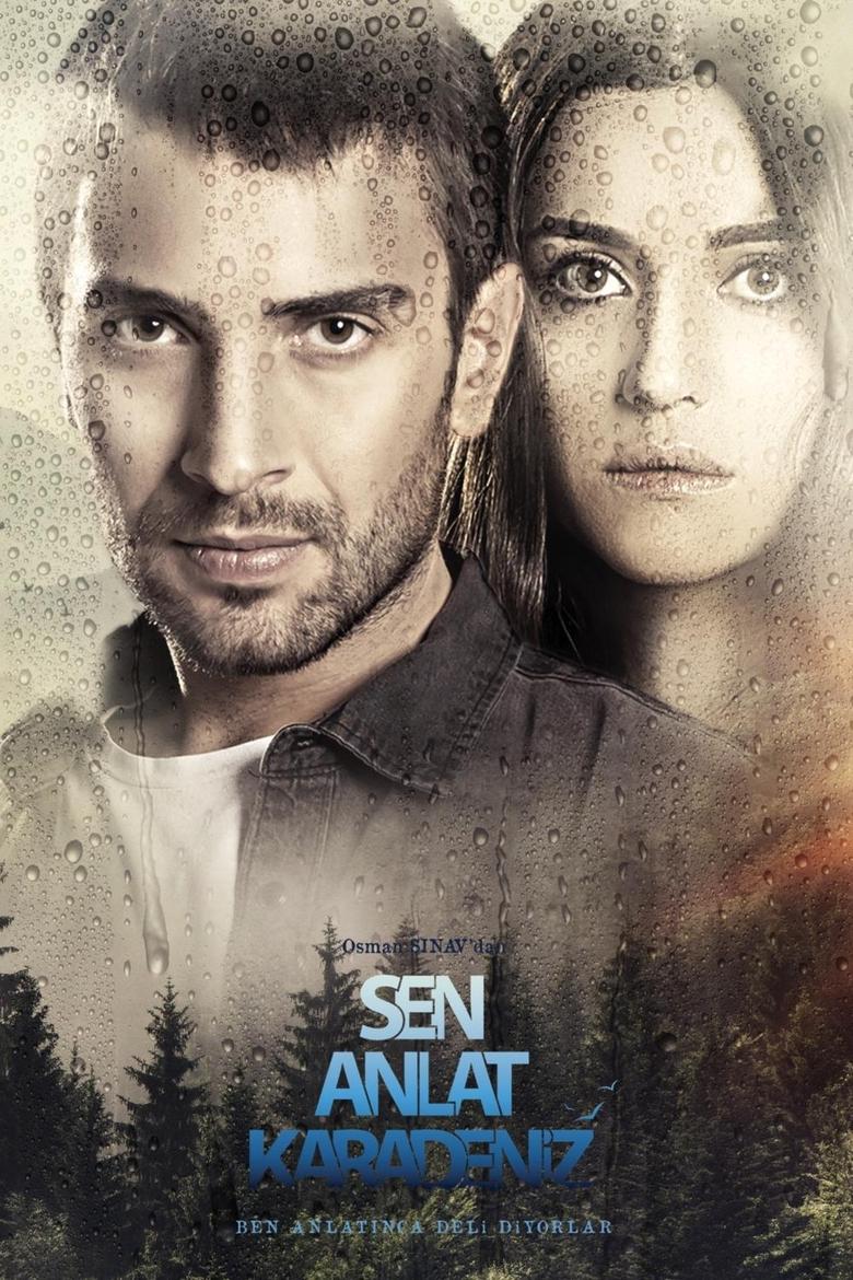 Poster of Episodes in Sen Anlat Karadeniz - Season 1 - Season 1