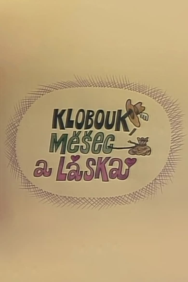 Poster of Klobouk, měšec a láska