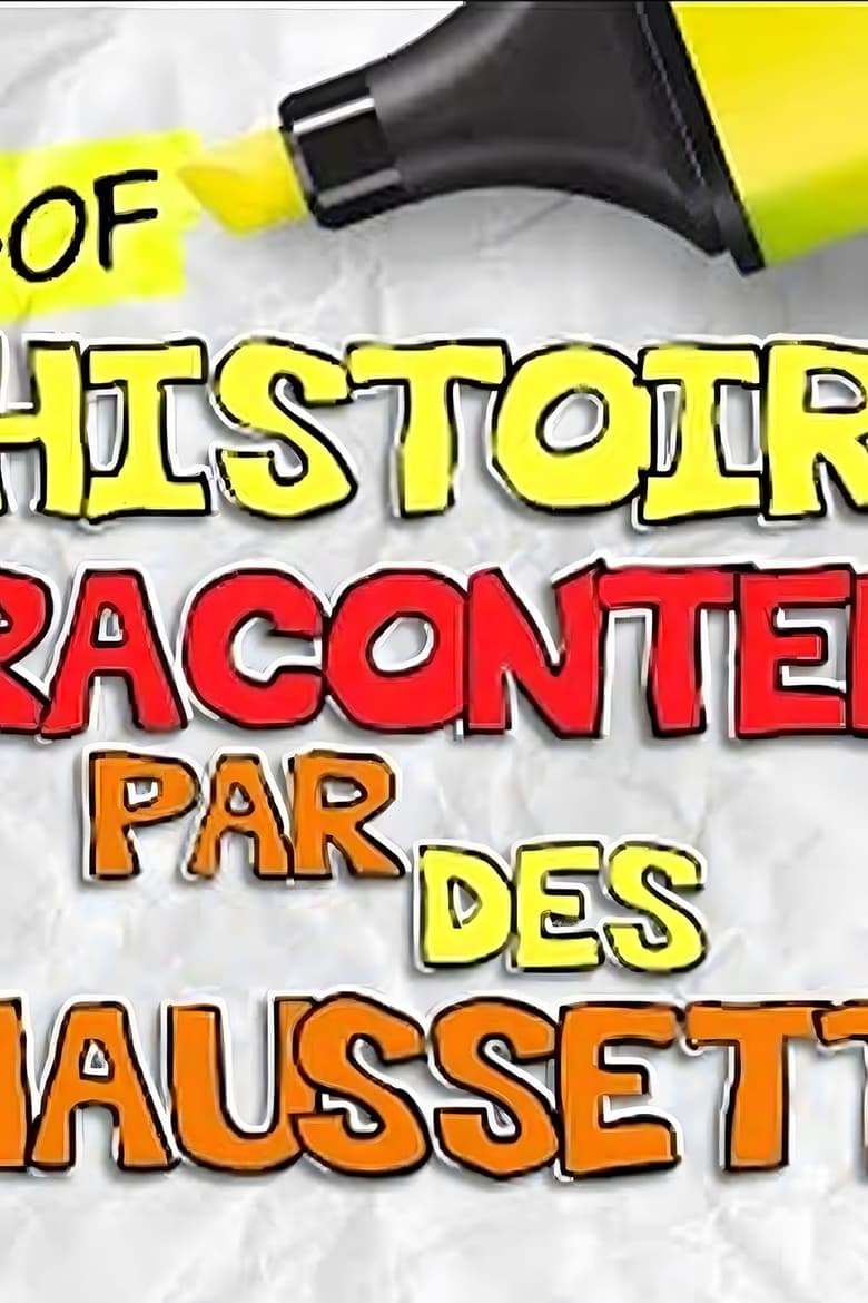 Poster of L'Histoire Racontée Par Des Chaussettes - Season 0 - Episode 1 - Episode 1