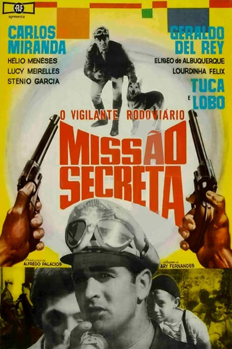 Poster of O Vigilante Rodoviário: Missão Secreta