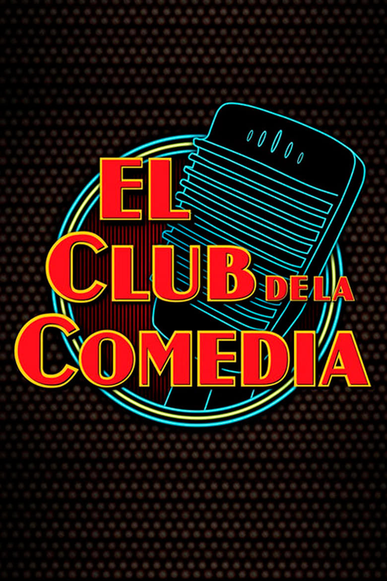 Poster of El Club de la Comedia