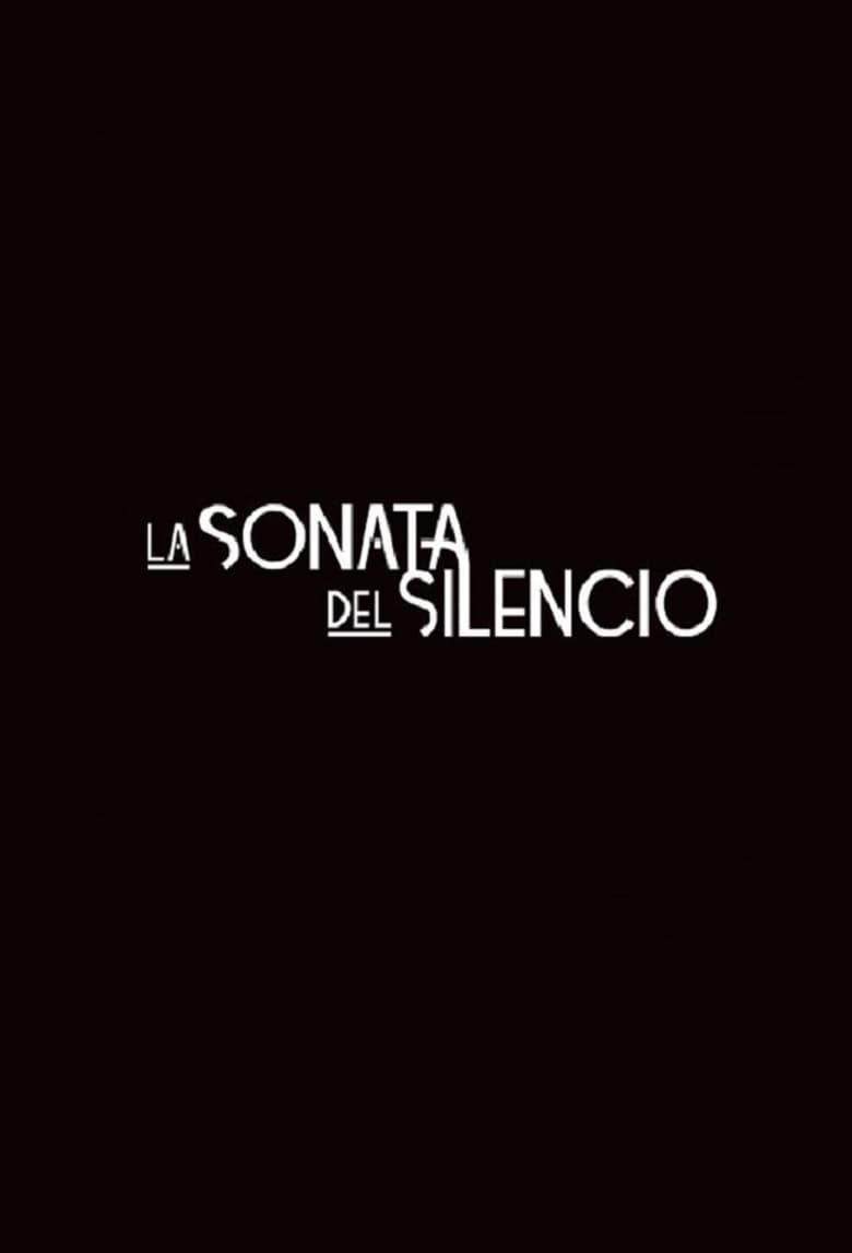 Poster of Episodes in La Sonata Del Silencio - Season 1 - Season 1