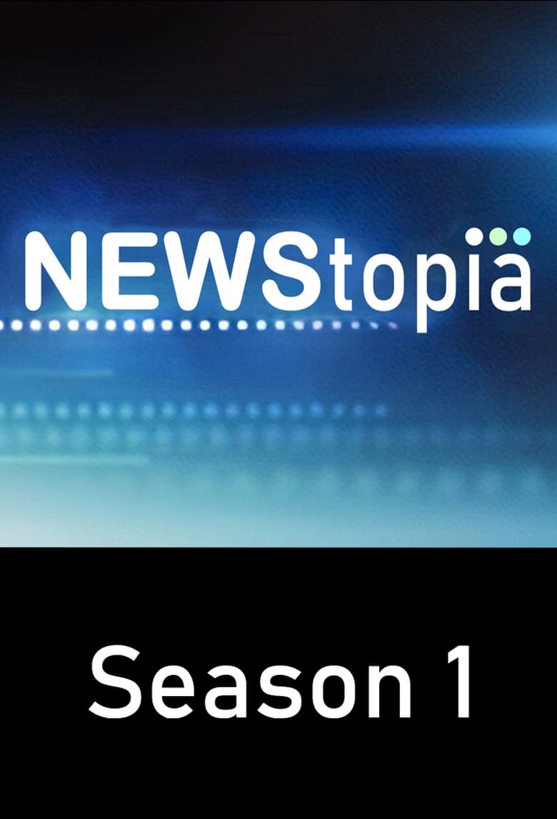 Poster of Episodes in Newstopia - Season 1 - Season 1