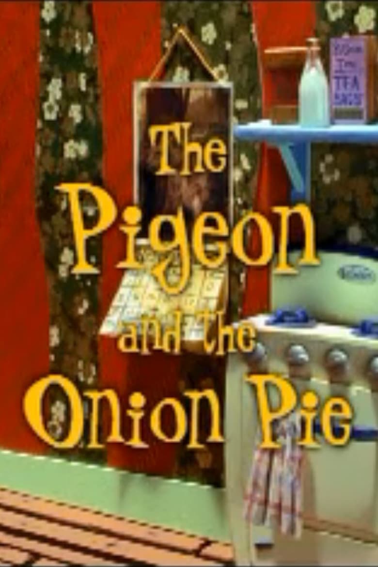 Poster of The Pigeon and the Onion Pie