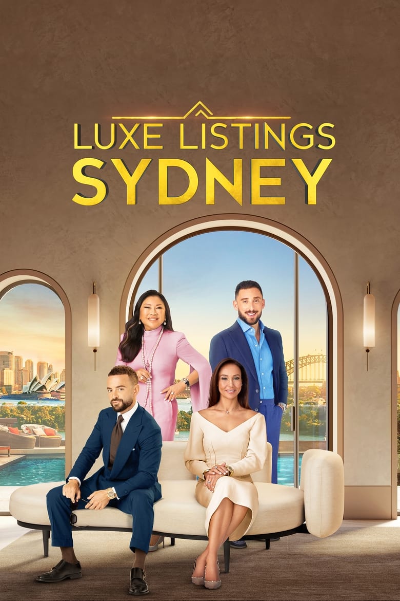 Poster of Episodes in Luxe Listings Sydney - Season 3 - Season 3