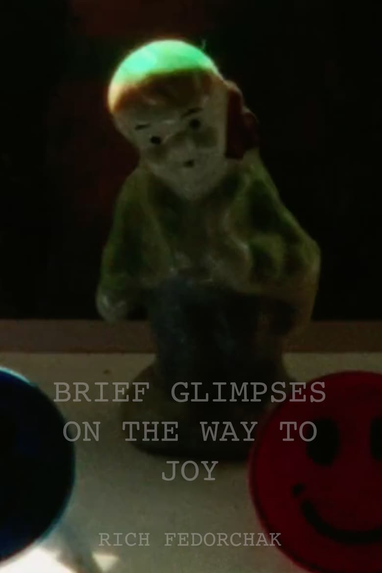 Poster of Brief Glimpses on the Way to Joy (Part 1)