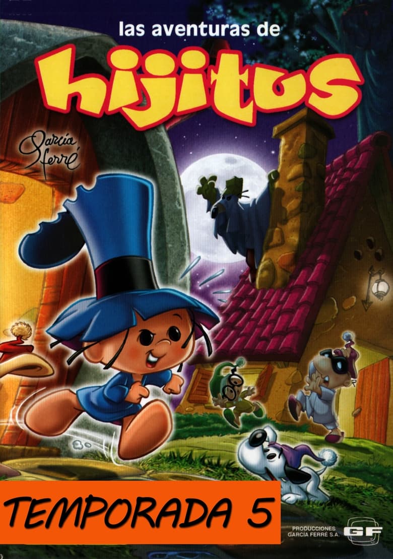 Poster of Episodes in Las Aventuras De Hijitus - Season 5 - Season 5