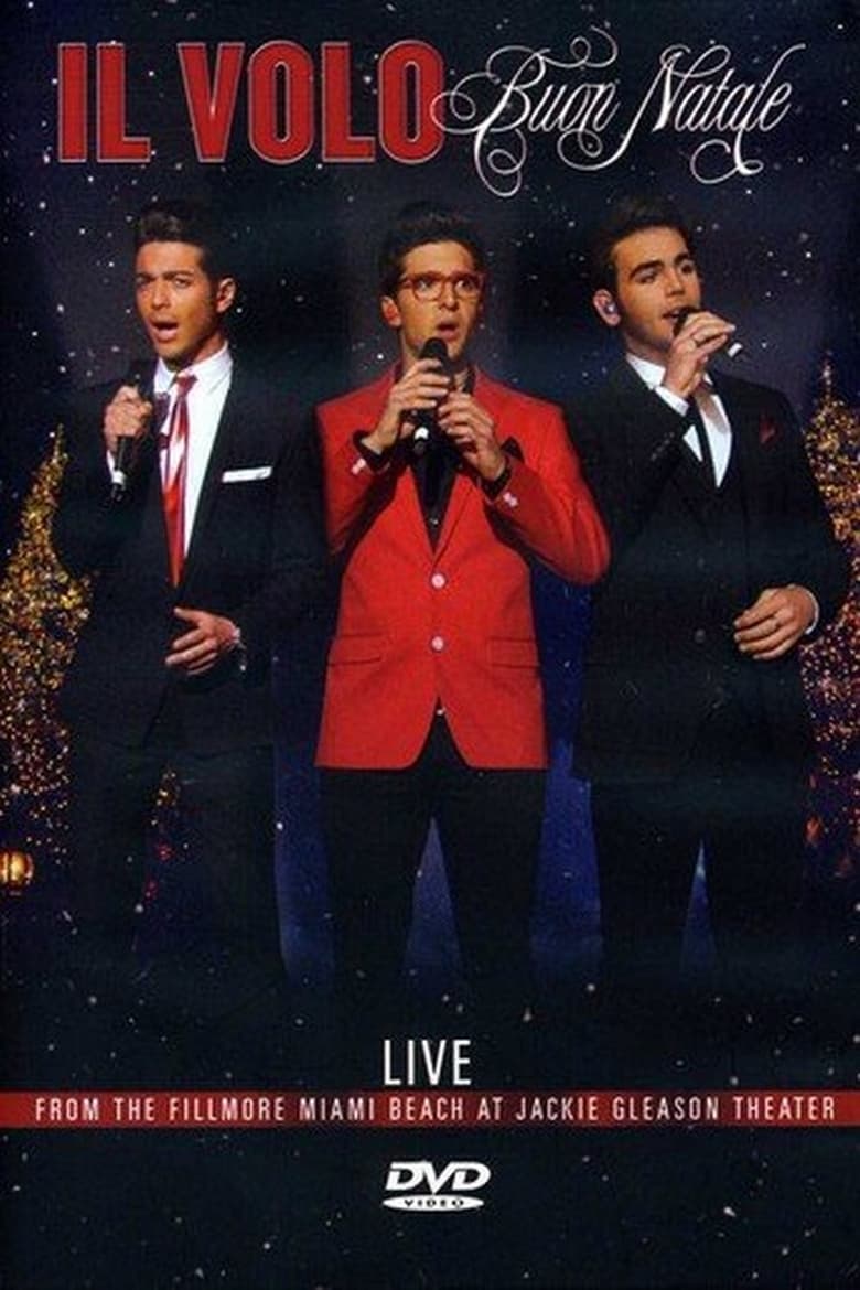 Poster of Il Volo: Buon Natale - Live From The Fillmore Miami Beach 2013