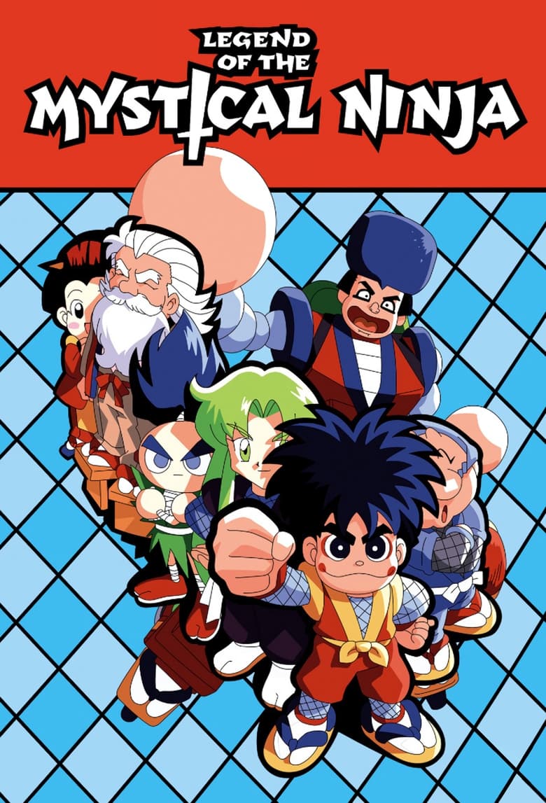 Poster of Episodes in Legend Of The Mystical Ninja - Season 1 - Season 1