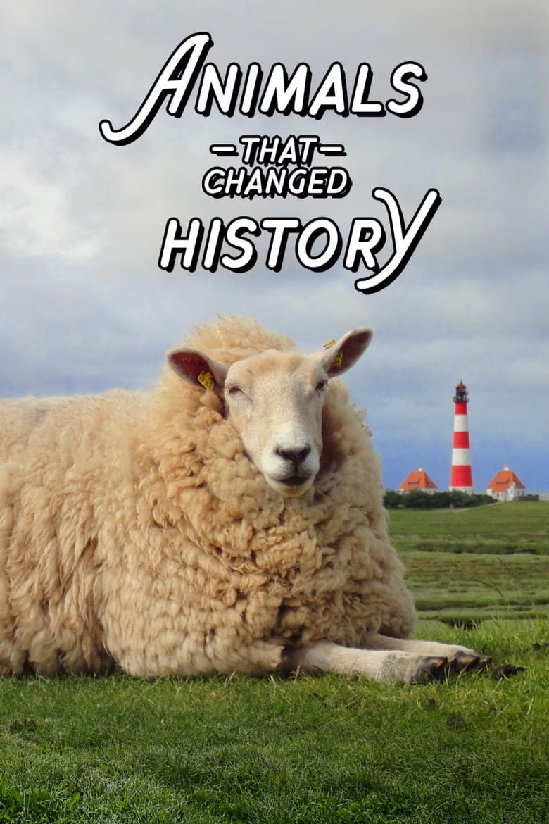 Poster of The Animals That Changed History