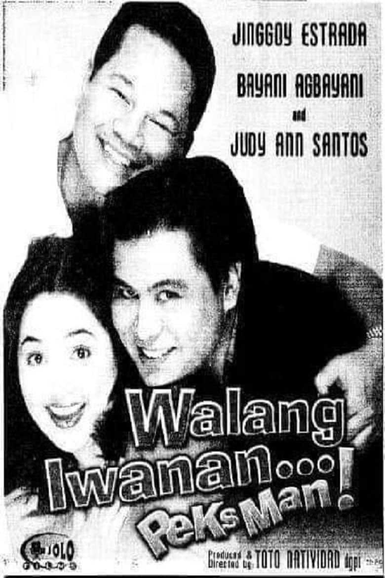 Poster of Walang Iwanan... Peksman!