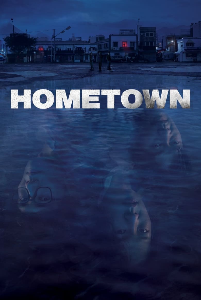 Poster of Episodes in Hometown - Season 1 - Season 1