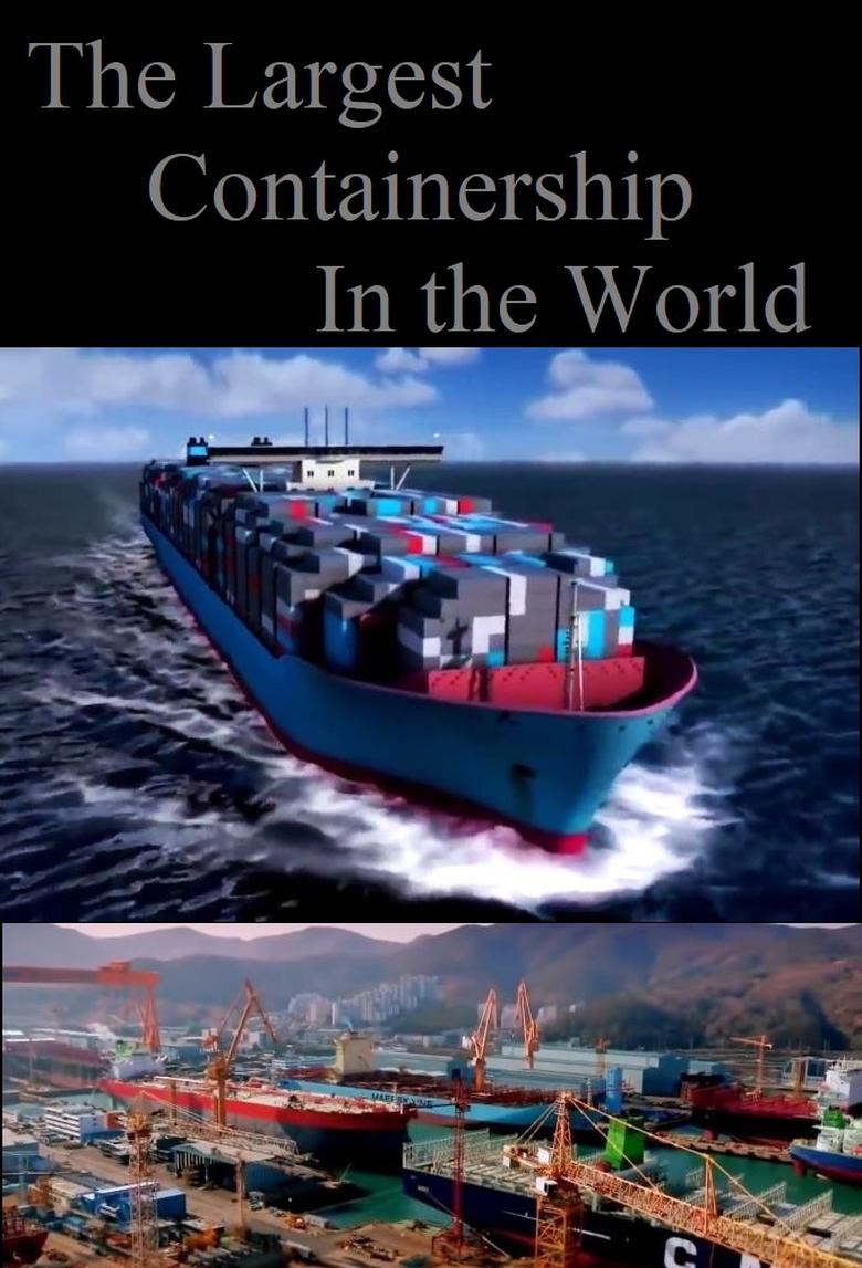 Poster of The Largest Containership in the World