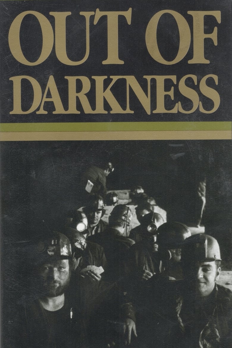 Poster of Out of Darkness: The Mine Workers' Story