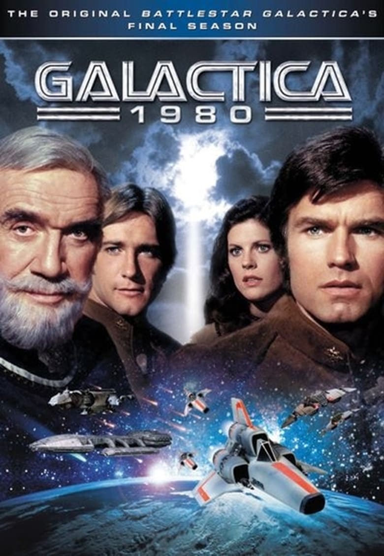 Poster of Cast and Crew in Galactica 1980 - Season 1 - Episode 10 - The Return of Starbuck