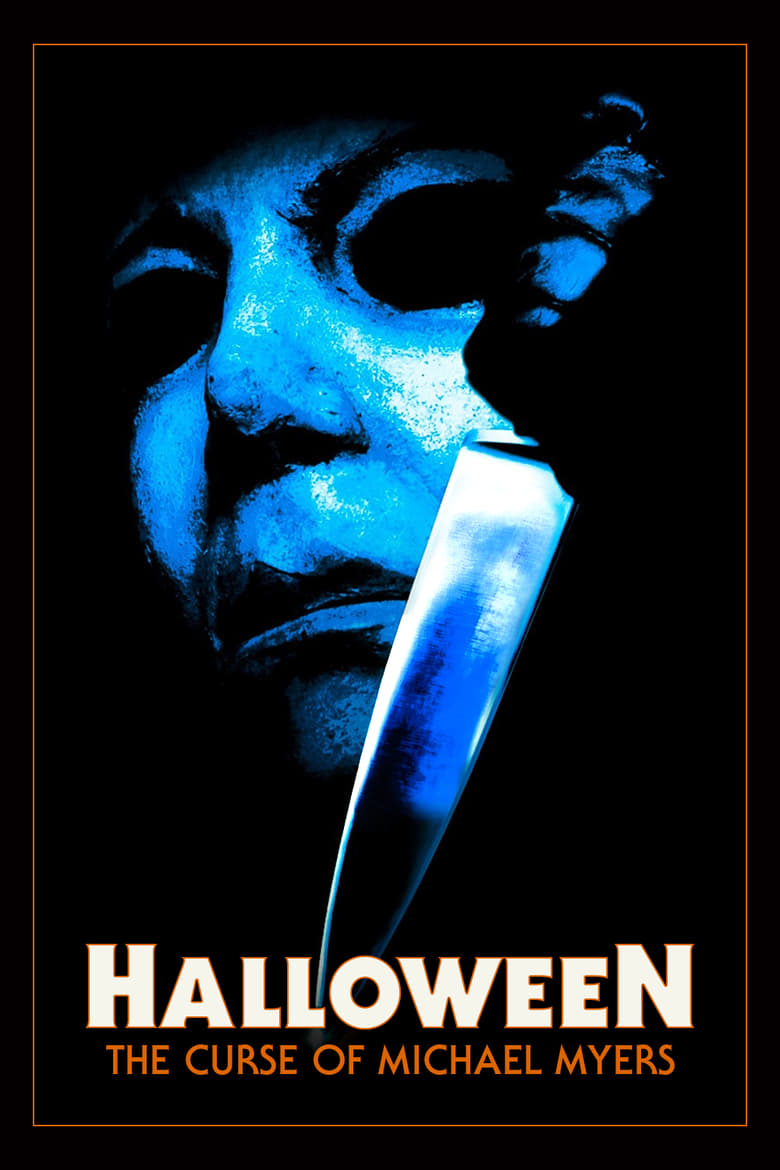 Poster of Halloween: The Curse of Michael Myers