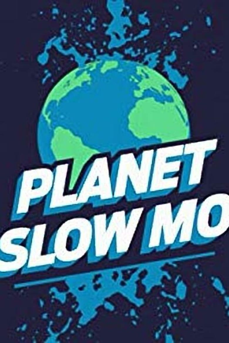 Poster of Cast and Crew in Planet Slow Mo - Season 1 - Episode 18 - Human Speed vs Animal Speed