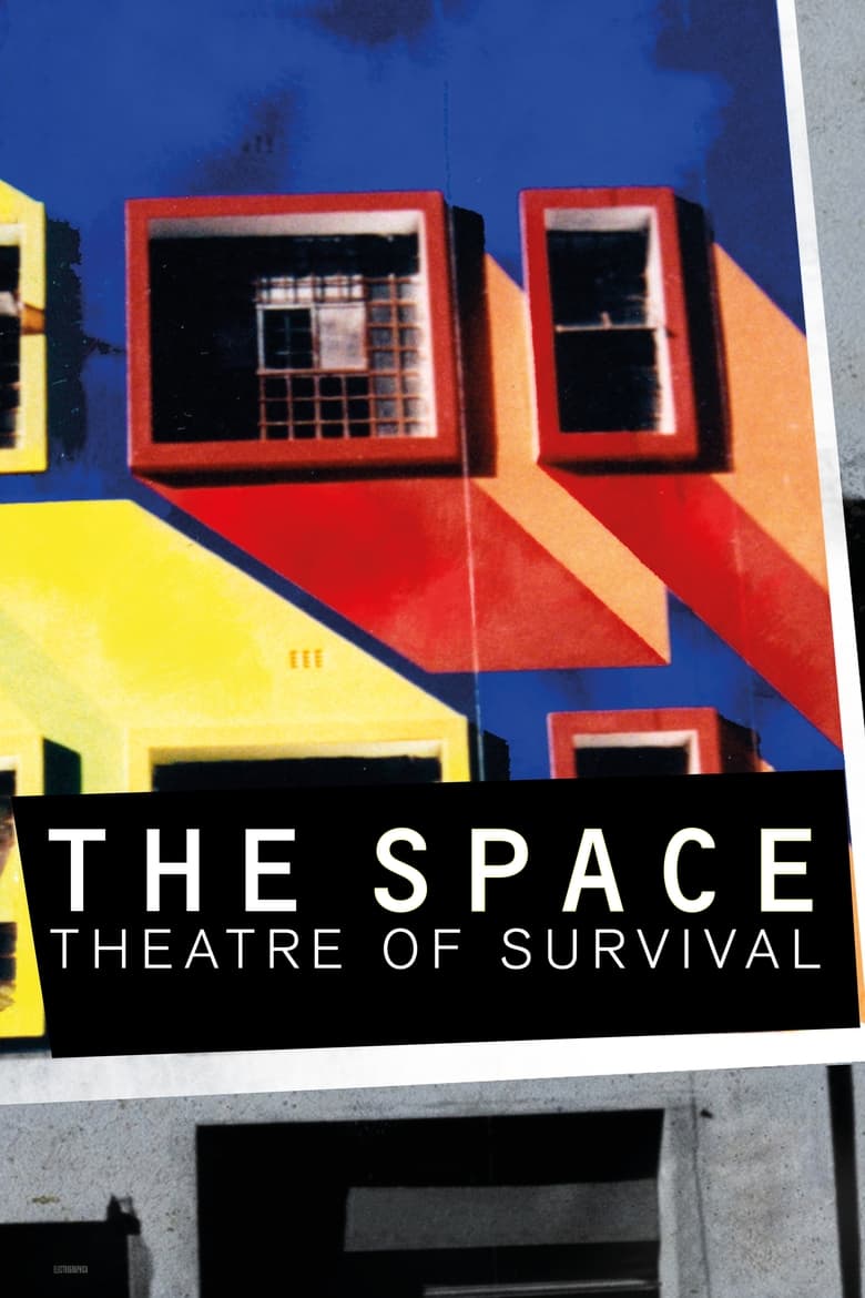 Poster of The Space: Theatre of Survival