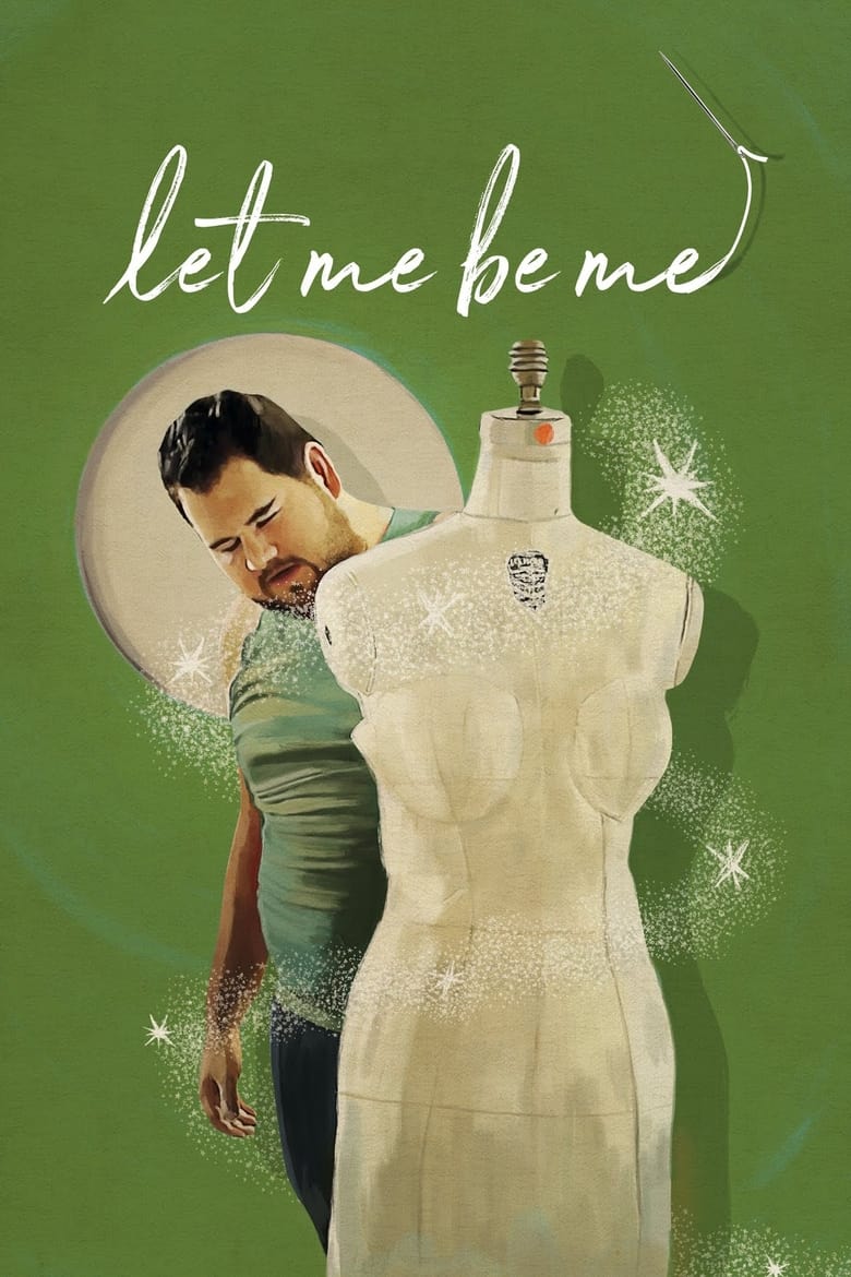 Poster of Let Me Be Me