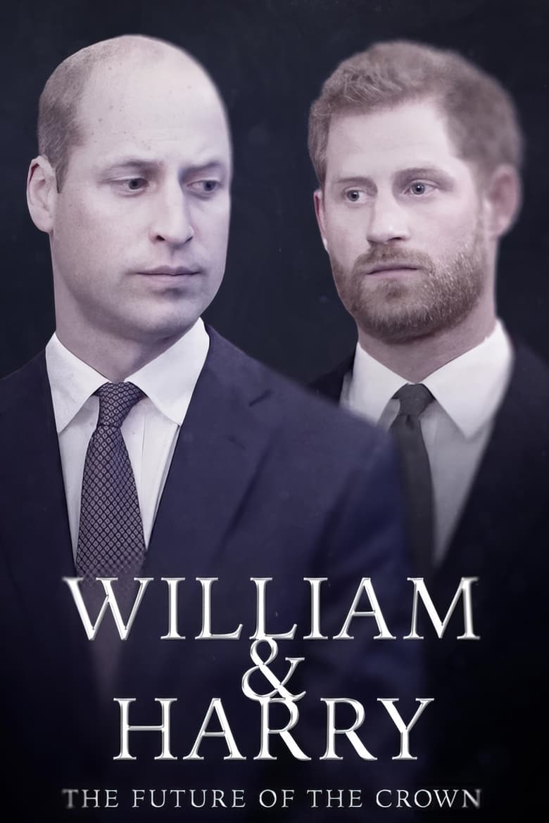 Poster of William & Harry: The Future of the Crown