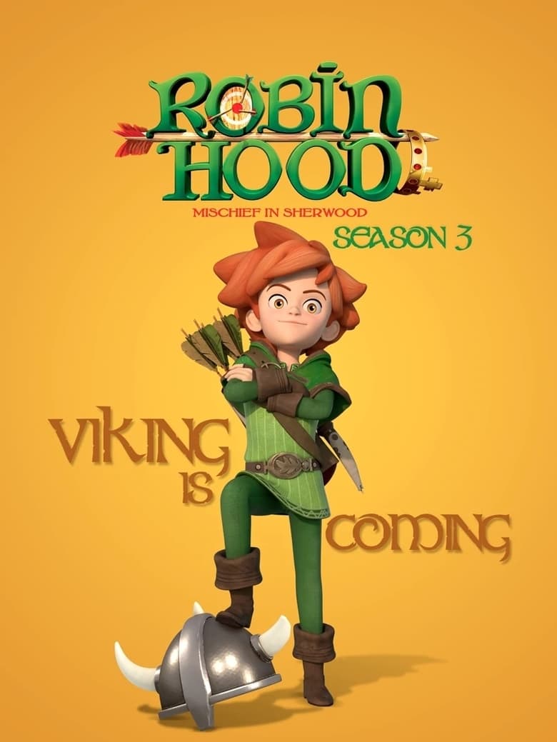 Poster of Episodes in Robin Hood  Mischief In Sherwood - Season 3 - Season 3