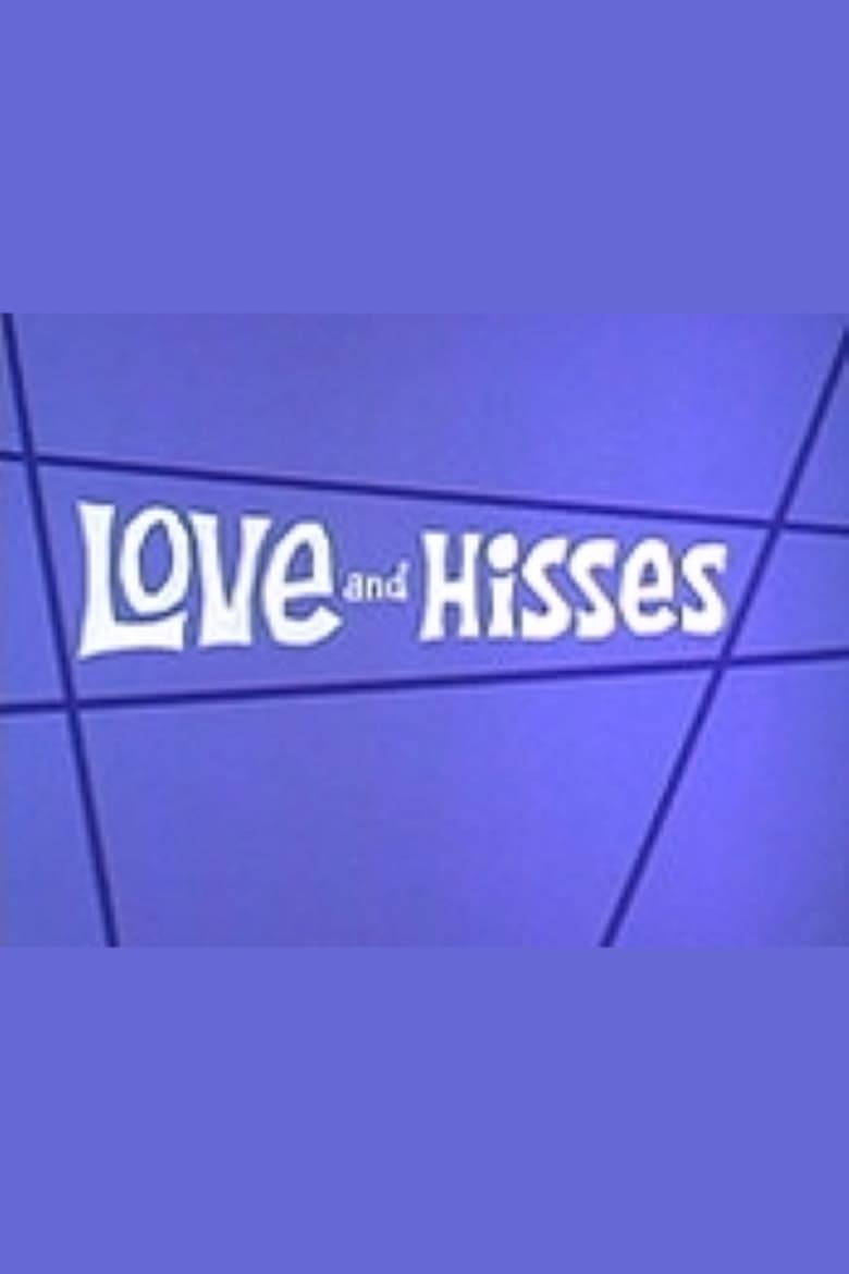 Poster of Love and Hisses