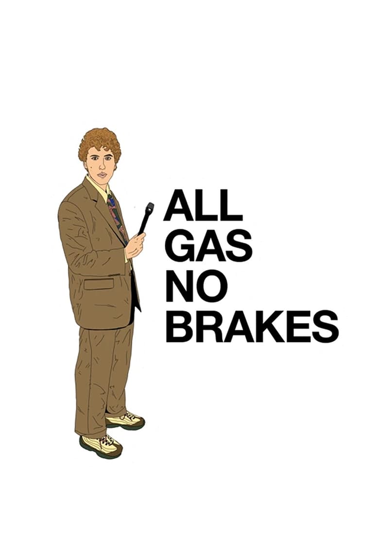 Poster of All Gas No Brakes