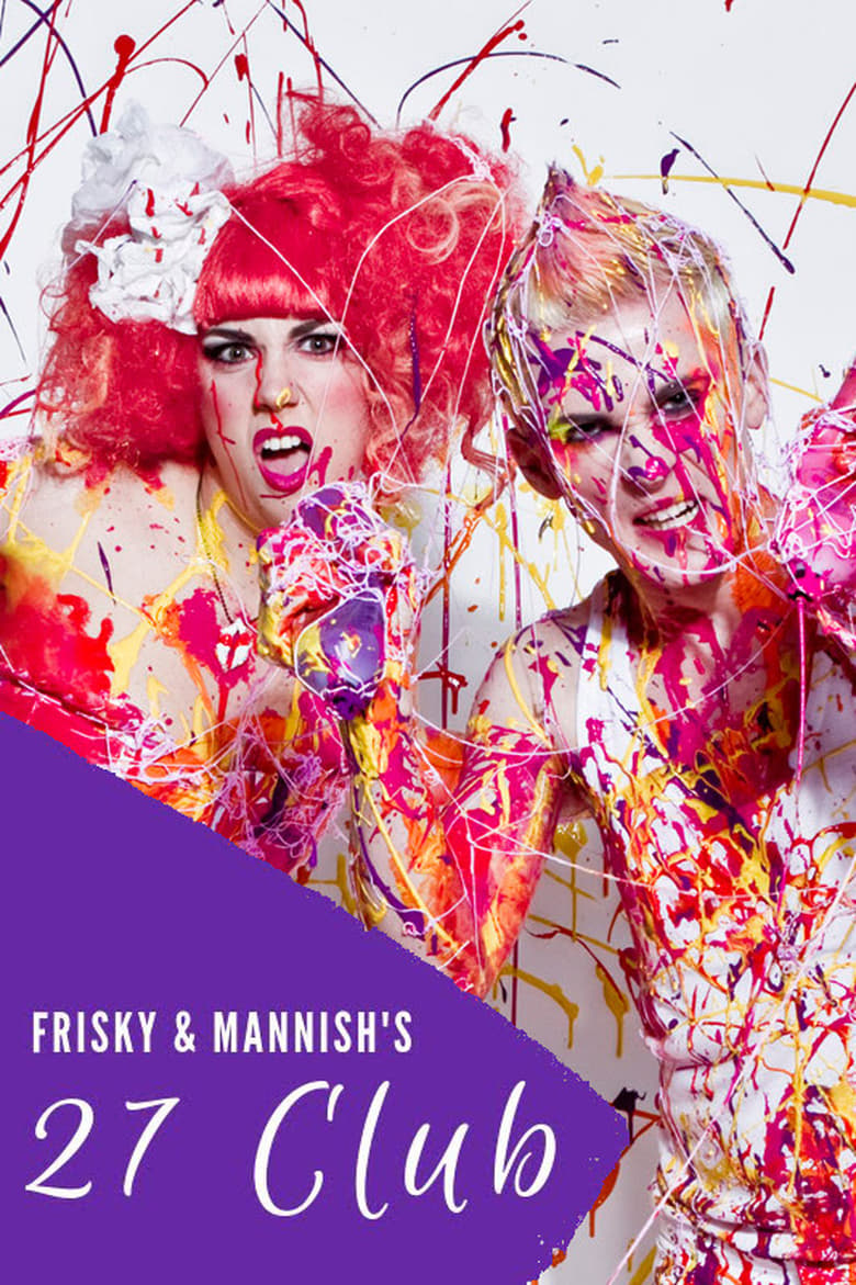 Poster of Frisky and Mannish: 27 Club