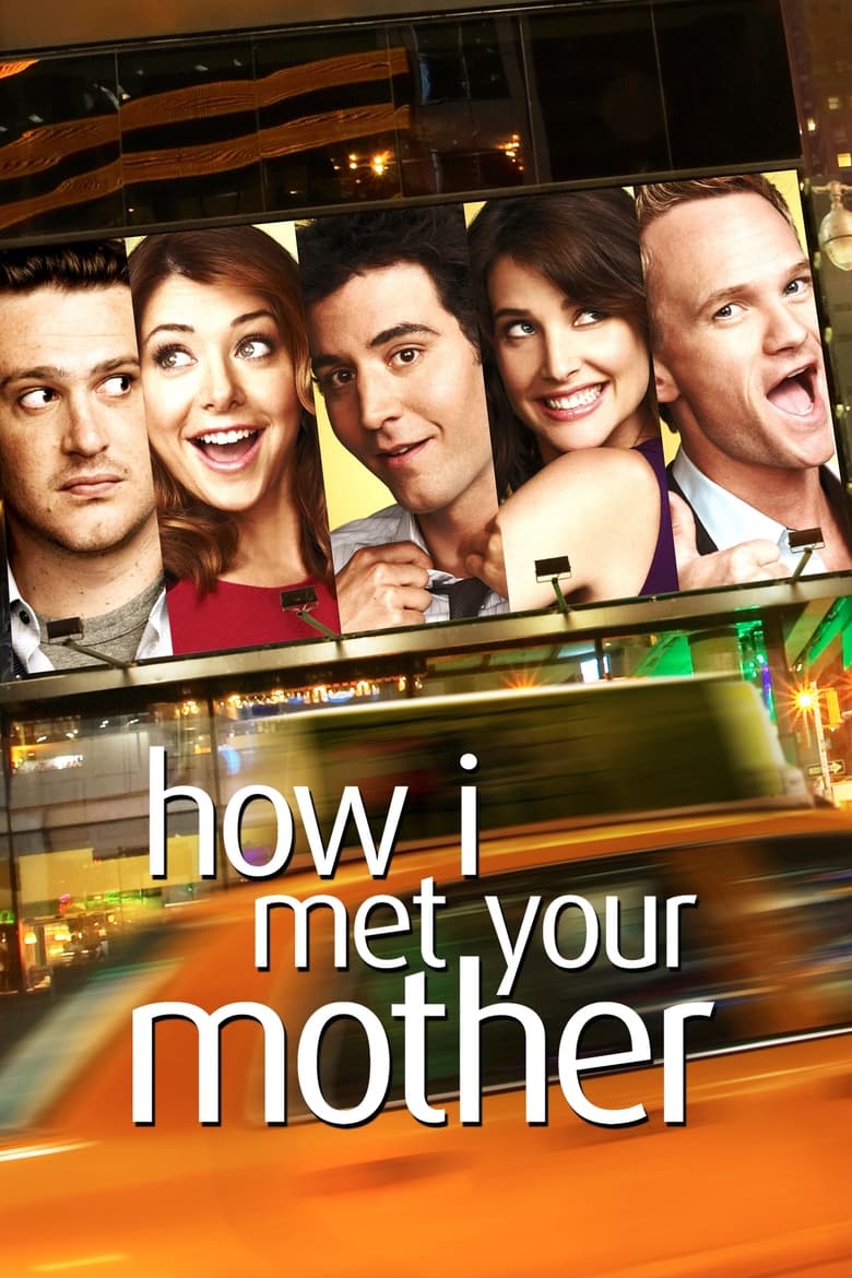 Poster of Episodes in How I Met Your Mother - Season 8 - Season 8