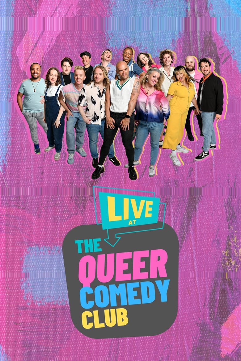 Poster of Episodes in Live At The Queer Comedy Club - Season 1 - Season 1