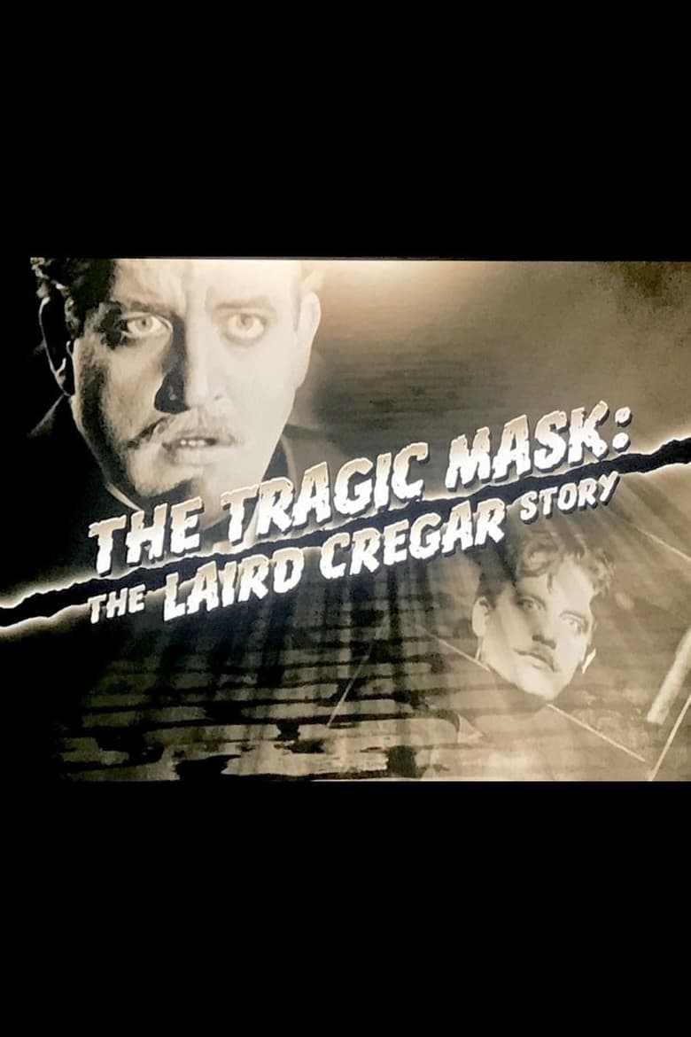 Poster of The Tragic Mask: The Laird Cregar Story