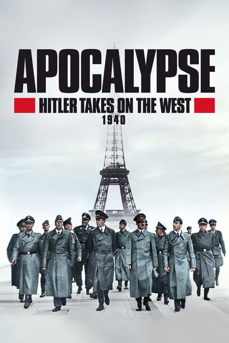 Poster of Apocalypse: Hitler Takes on the West