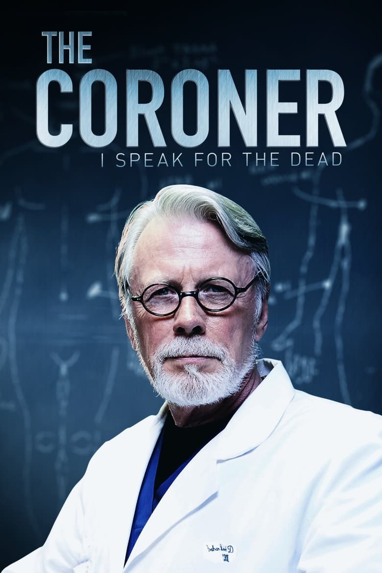 Poster of Episodes in The Coroner  I Speak For The Dead - Season 1 - Season 1