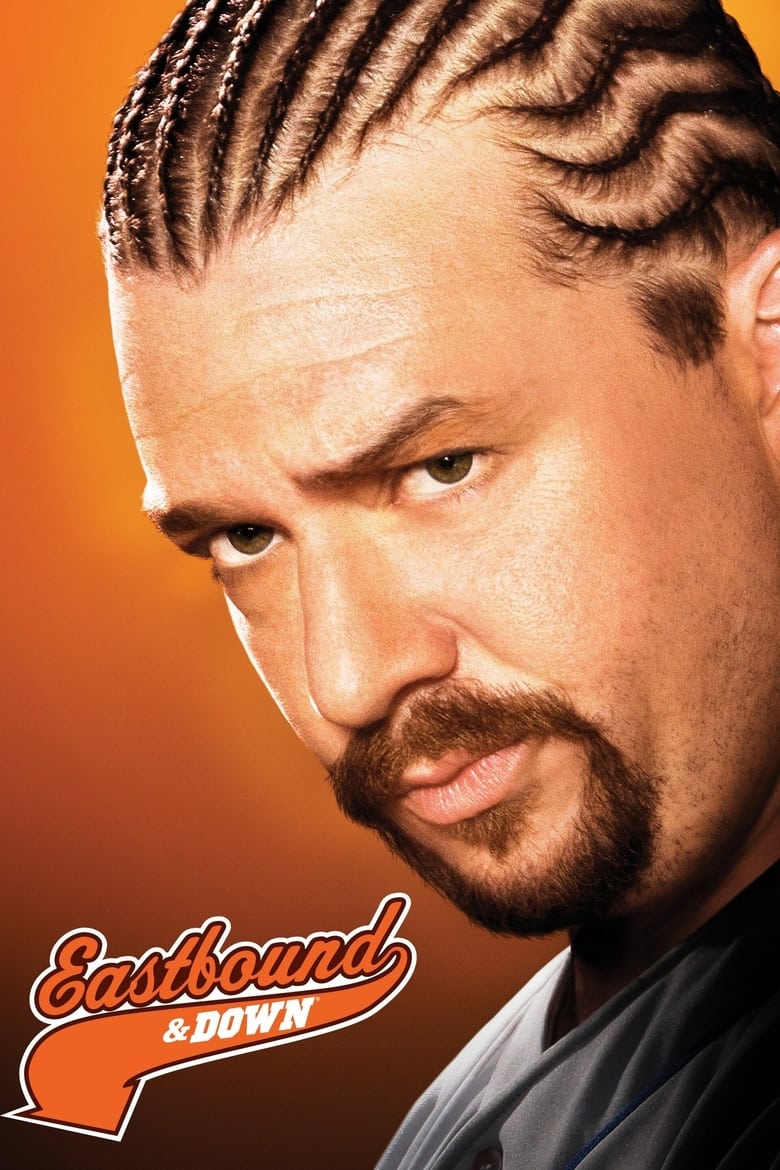 Poster of Episodes in Eastbound & Down - Season 2 - Season 2