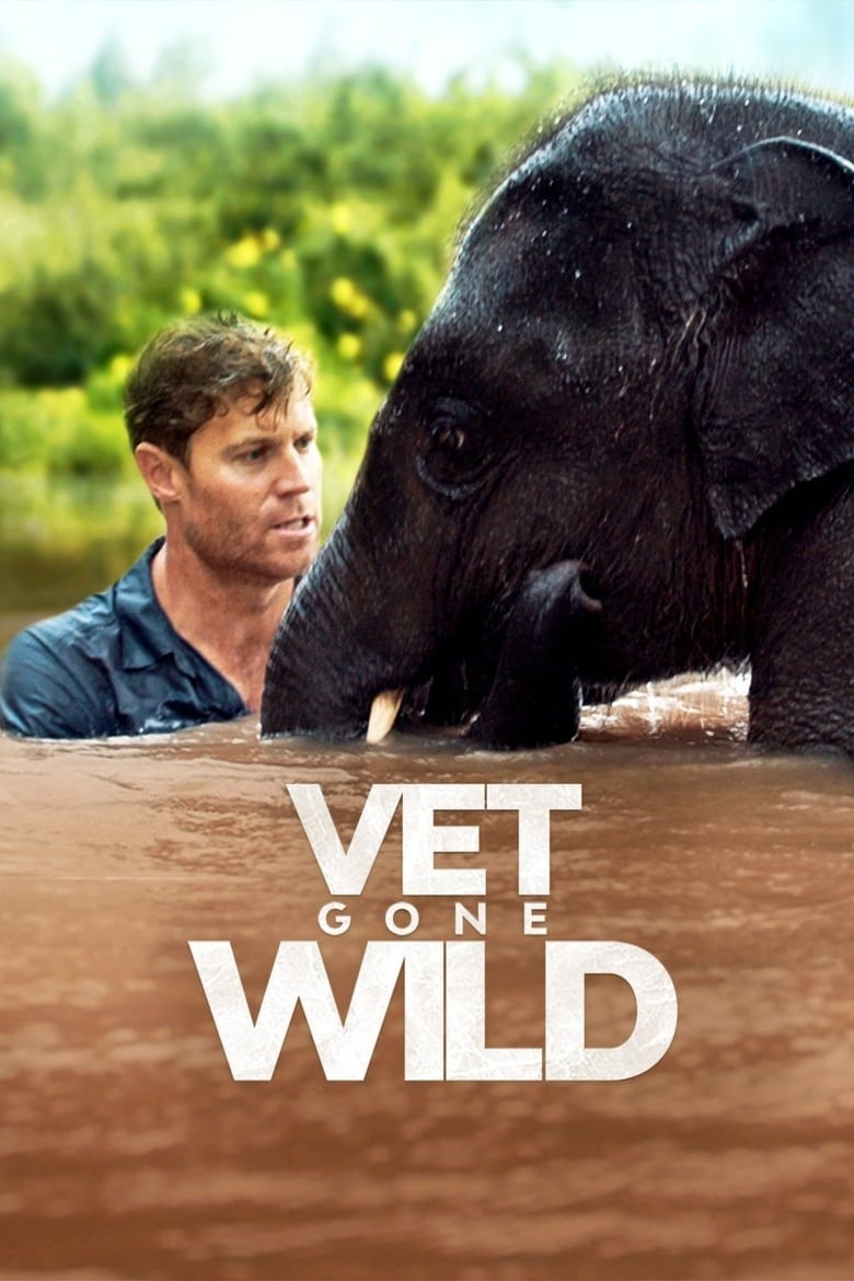 Poster of Vet Gone Wild - Season 1 - Episode 4 - Vietnam's Endangered Animals